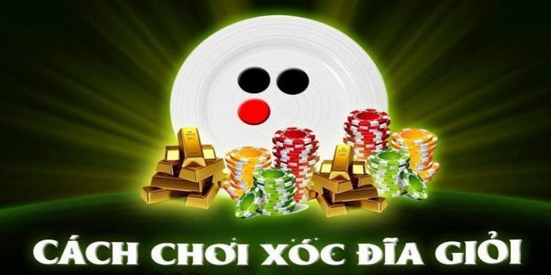 Tìm hiểu 6 mẹo đánh xóc đĩa bất bại